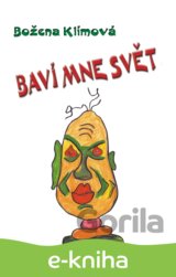 Baví mne svět