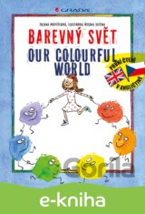 Barevný svět/Our Colourful World