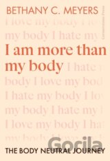 I Am More Than My Body