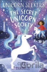 Unicorn Seekers: The Secret Unicorn Society