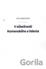 V súbežnosti Komenského a Valesia