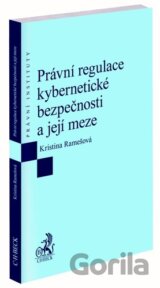 Právní regulace kybernetické bezpečnosti a její meze