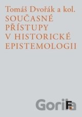 Současné přístupy v historické epistemologii