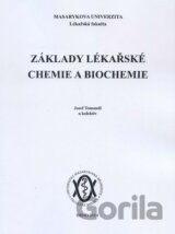 Základy lékařské chemie a biochemie