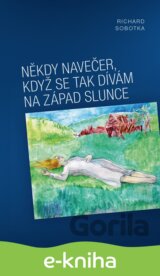Někdy navečer, když se tak dívám na západ slunce