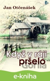Když v ráji pršelo
