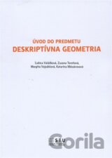 Úvod do predmetu Deskriptívna geometria