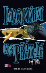 Imaginární (ne)přátelé: Pán vran
