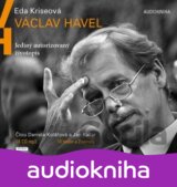 Václav Havel - Jediný autorizovaný životopis - CDmp3 (Čte Jan Kačer, Daniela Kol