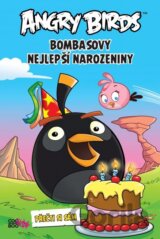 Angry Birds: Bombasovy nejlepší narozeniny