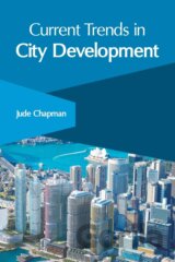 Current Trends in City Development