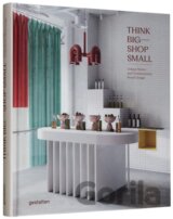 Think Big-Shop Small