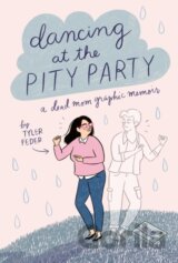 Dancing at the Pity Party