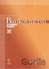 Bankovníctvo pre obchodné akadémie - 1. časť