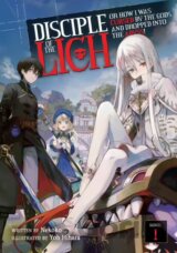 Disciple of the Lich 1 (Light Novel)