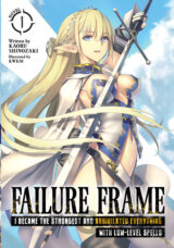 Failure Frame 1 (Light Novel)