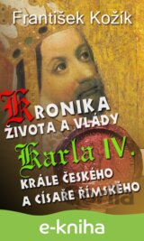 Kronika života a vlády Karla IV.