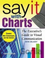 Say It with Charts