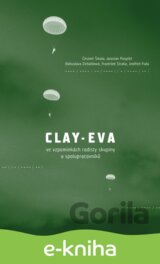 Clay-Eva ve vzpomínkách radisty skupiny a spolupracovníků