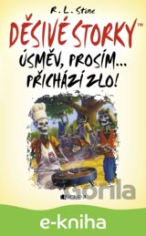 Děsivé storky – Úsměv, prosím ... přichází zlo!