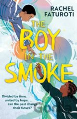 The Boy in the Smoke