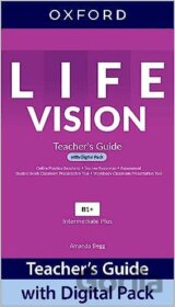 Life Vision: Intermediate Plus: Teacher's Guide with Digital Pack B1+