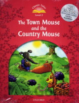 Classic Tales new 2: he Town Mouse and the Country Mouse e-Book & Audio Pack