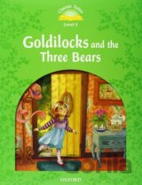 Classic Tales new 3: Goldilocks and the Three Bears + Audio CD Pack