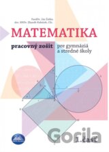 Matematika - Pracovný zošit pre gymnáziá a stredné školy (1. časť)
