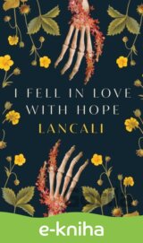 I Fell in Love with Hope