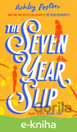 The Seven Year Slip