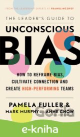 The Leader's Guide to Unconscious Bias