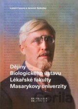 Dějiny Biologického ústavu Lékařské fakulty Masarykovy univerzity