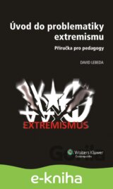 Úvod do problematiky extremismu - příručka pro pedagogy
