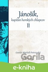 Jánošík, kapitán horských chlapcov II