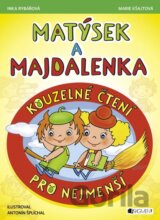 Matýsek a Majdalenka: Kouzelné čtení pro nejmenší