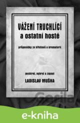 Vážení truchlící a ostatní hosté