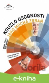 Kouzlo osobnosti jako mocná zbraň