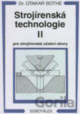 Strojírenská technologie II