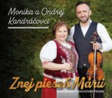 Monika a Ondrej Kandráčovci: Znej pieseň Márii