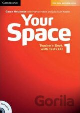 Your Space 1: Teachers Book with Tests CD