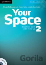 Your Space 2: Teachers Book with Tests CD