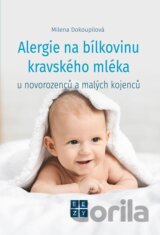 Alergie na bílkoviny kravského mléka u novorozenců a malých kojenců