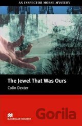 Macmillan Readers Intermediate: Jewel That Was Ours