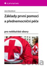 Základy první pomoci a přednemocniční péče