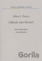 Odkedy sme Slováci?