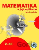 Matematika a její aplikace 3 – 2. díl