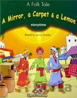 Storytime 3 - A Mirror, a Carpet & a Lemon - Pupil´s Book