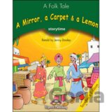 Storytime 3 - A Mirror, a Carpet & a Lemon Teacher´s book + CD