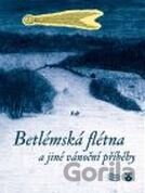 Betlémská flétna a jiné vánoční příběhy